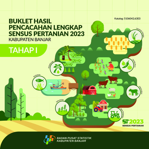 Buklet Hasil Pencacahan Lengkap Sensus Pertanian 2023 - Tahap I Kabupaten Banjar