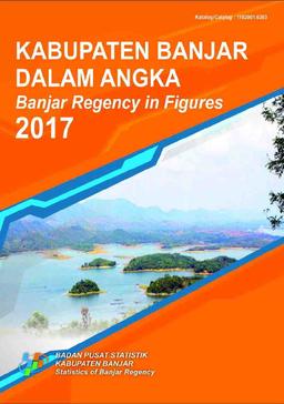 Kabupaten Banjar Dalam Angka 2017